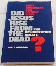 Book Did Jesus Rise from the Dead? The Resurrection Debate free
