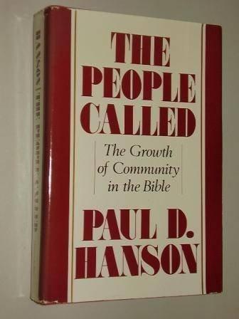 Book The People Called: The Growth Of Community In The Bible free