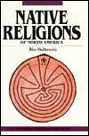 Book Native Religions of North America: The Power of Visions and Fertility (Religious Traditions of the World) free