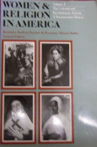 Book Women and Religion in America: The Colonial and Revolutionary Periods, Vol. 2 free
