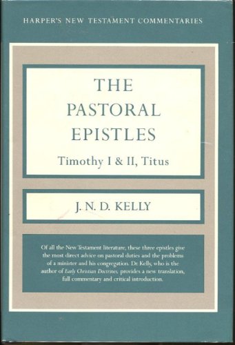 Book A Commentary on the Pastoral Epistles: Timothy I & II, Titus (Harper's New Testament Commentaries) free