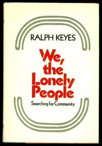 Book We, the lonely people;: Searching for community free