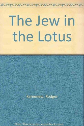 Book The Jew in the Lotus: A Poet's Rediscovery of Jewish Identity in Buddhist India free