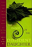 Book The Dance of the Dissident Daughter: A Woman's Journey from Christian Tradition to the Sacred Feminine free
