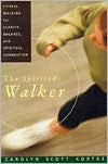 Book The Spirited Walker: Fitness Walking For Clarity, Balance, and Spiritual Connection free