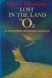 Book Lost in the Land of Oz: The Search for Identity and Community in American Life free