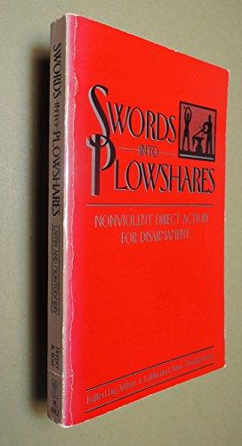 Book Swords into plowshares: Nonviolent direct action for disarmament free
