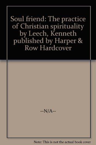 Book Soul Friend: The Practice of Christian Spirituality free