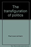 Book The Transfiguration of Politics free