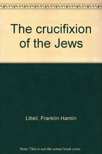 Book The crucifixion of the Jews free