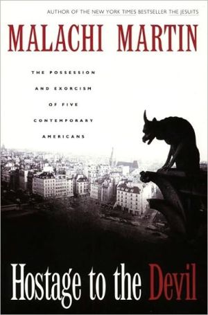 Book Hostage to the Devil: The Possession and Exorcism of Five Contemporary Americans free