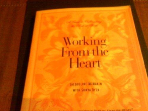Book Working from the Heart: A Guide to Cultivating the Soul at Work free