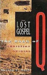 Book The Lost Gospel: The Book of Q & Christian Origins free