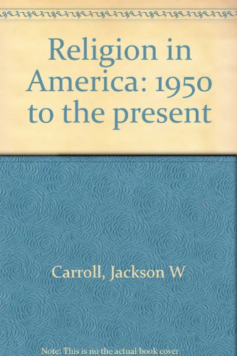 Book Religion in America, 1950 to the present free