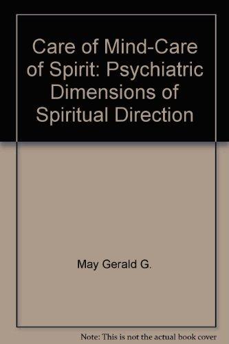 Book Care of Mind-Care of Spirit: Psychiatric Dimensions of Spiritual Direction free