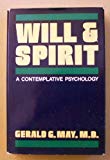 Book Will and Spirit: A Contemplative Psychology free