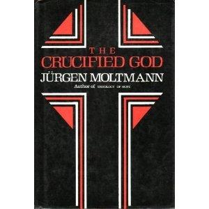 Book The Crucified God: The Cross of Christ As the Foundation and Criticism of Christian Theology (English and German Edition) free