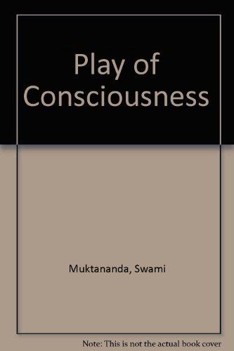 Book Play Of Consciousness free