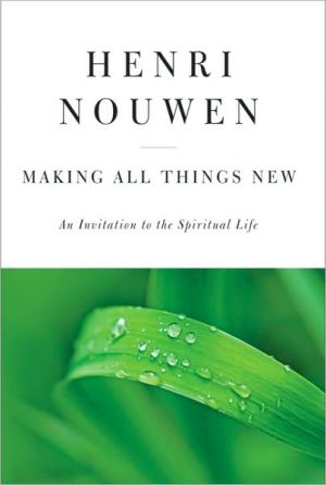 Book Making All Things New: An Invitation to the Spiritual Life free