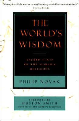 Book The World's Wisdom: Sacred Texts of the World's Religions free