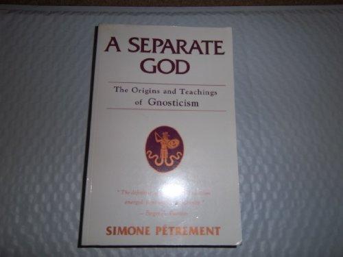 Book A Separate God: The Christian Origins of Gnosticism free