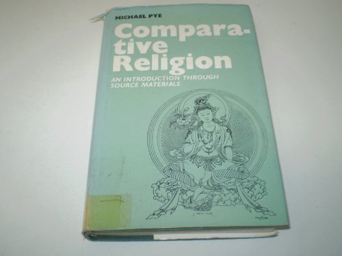 Book Comparative religion;: An introduction through source materials free Book Comparative religion;: An introduction through source materials free