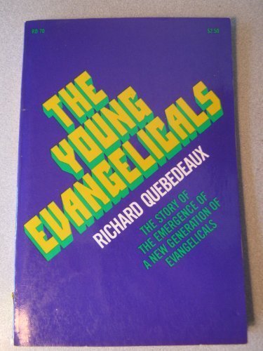Book The young evangelicals;: Revolution in orthodoxy free