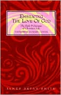 Book Embracing the Love of God: The Path and Promise of Christian Life free