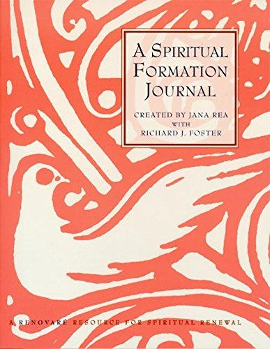 Book A Spiritual Formation Journal: A Renovare Resource for Spiritual Formation free