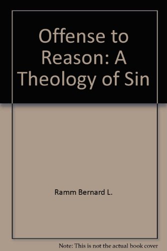 Book Offense to reason: A theology of sin free