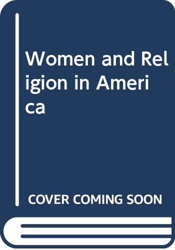 Book Women And Religion In America. Volume 1 : The Nineteenth Century free