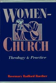 Book Women-Church: Theology and Practice of Feminist Liturgical Communities free