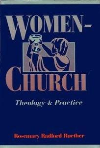 Book Women-Church: Theology and Practice of Feminist Liturgical Communities free
