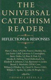 Book The Universal Catechism Reader: Reflections & Responses free