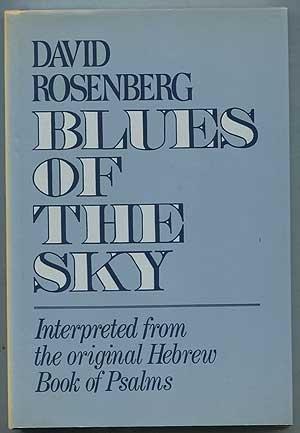 Book Blues of the sky: Interpreted from the original Hebrew Book of Psalms free