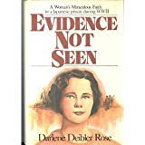 Book Evidence not seen: A woman's miraculous faith in a Japanese prison camp during WWII free