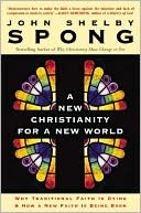 Book A New Christianity for a New World: Why Traditional Faith is Dying & How a New Faith is Being Born free