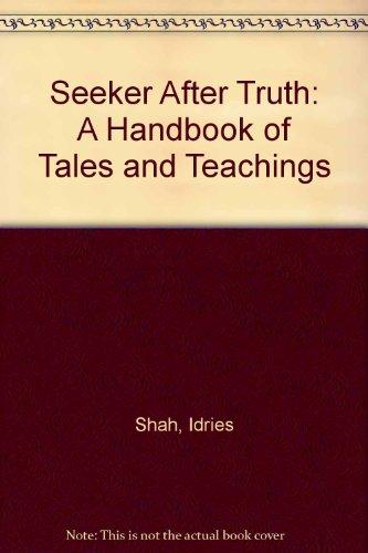 Book Seeker After Truth: A Handbook Of Tales And Teachings free