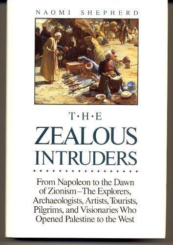 Book The Zealous Intruders: The Western Rediscovery of Palestine free