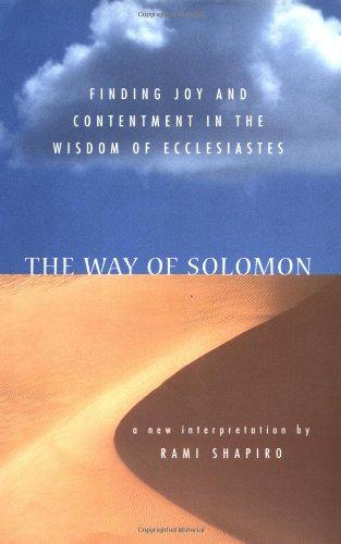Book The Way of Solomon: Finding Joy and Contentment in the Wisdom of Ecclesiastes free