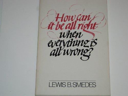 Book How Can It Be All Right When Everything Is All Wrong? free
