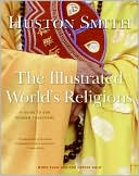 Book The Illustrated World's Religions: A Guide to Our Wisdom Traditions free