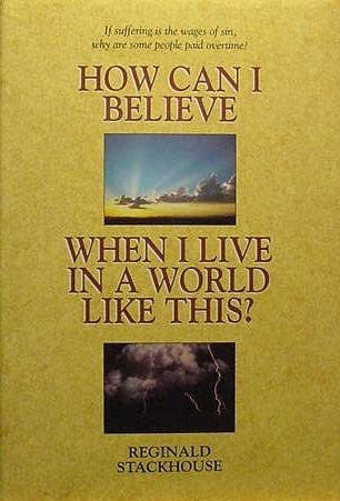 Book How Can I Believe When I Live In A World Like This? free
