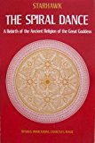 Book The Spiral Dance: A Rebirth of the Ancient Religion of the Great Goddess free