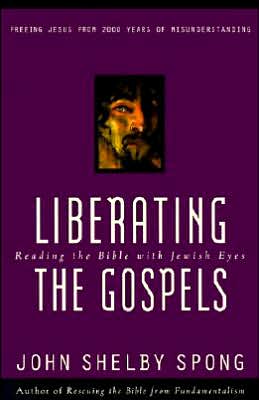 Book Liberating the Gospels: Reading the Bible with Jewish Eyes free