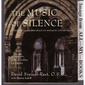 Book The Music of Silence: Entering the Sacred Space of Monastic Experience free