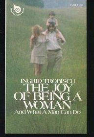 Book The Joy of Being a Woman: ...And What a Man Can Do free
