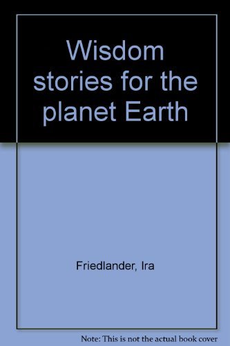 Book Wisdom Stories For The Planet Earth free