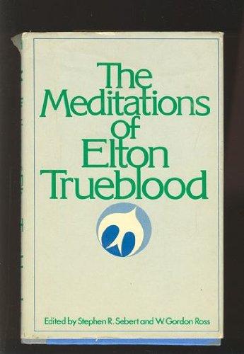 Book The meditations of Elton Trueblood free