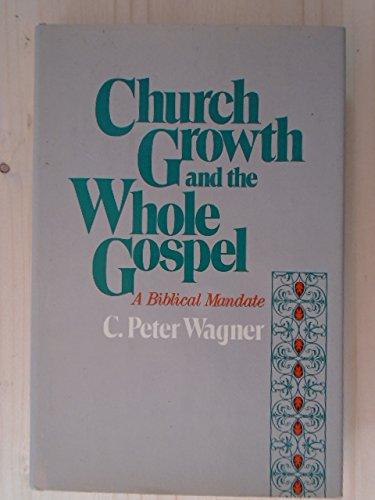 Book Church Growth and the Whole Gospel: A Biblical Mandate free